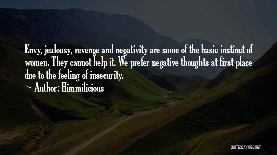 Insecurity And Jealousy Quotes By Himmilicious