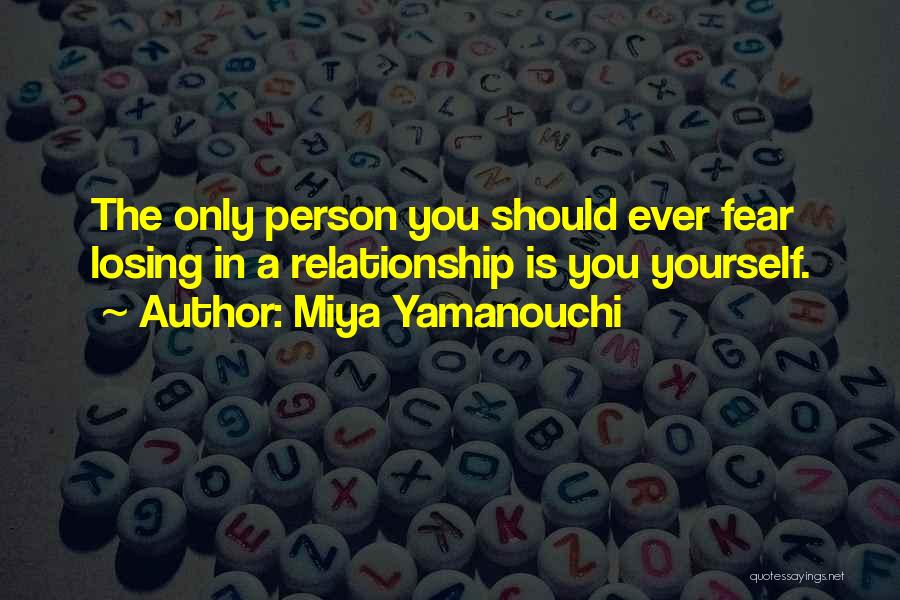 Insecurity And Jealousy Quotes By Miya Yamanouchi