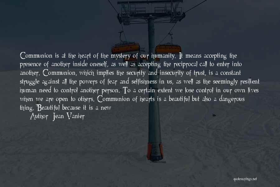 Insecurity And Trust Quotes By Jean Vanier