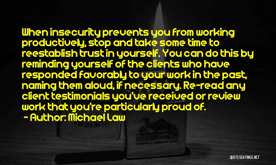 Insecurity And Trust Quotes By Michael Law