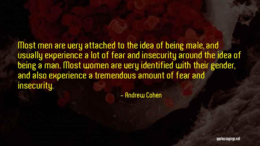 Insecurity In Women Quotes By Andrew Cohen Insecurity In Women Quotes By Andrew Cohen