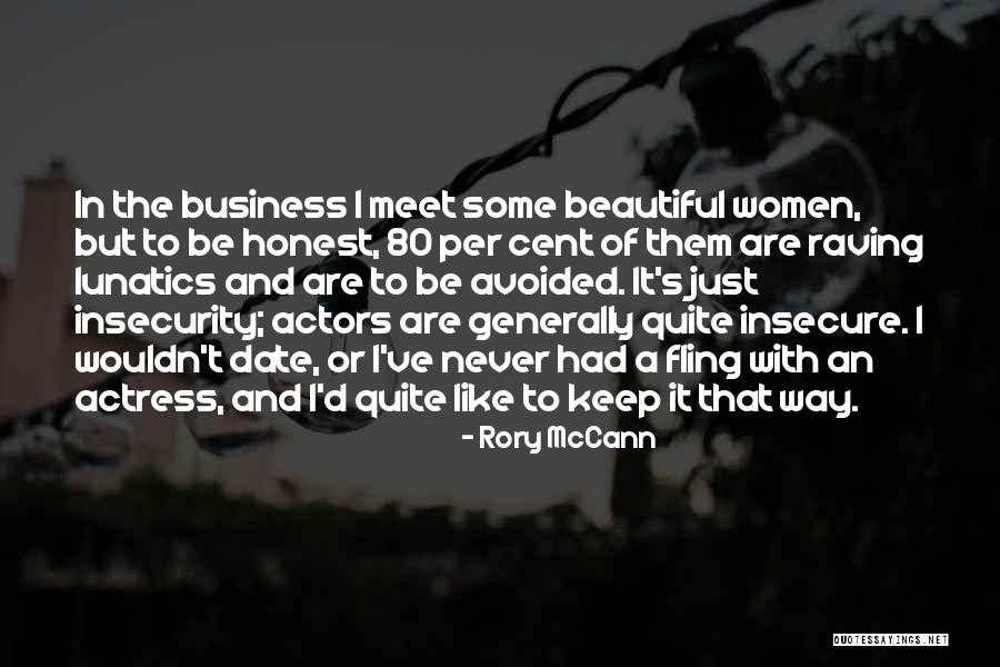 Insecurity In Women Quotes By Rory McCann Insecurity In Women Quotes By Rory McCann