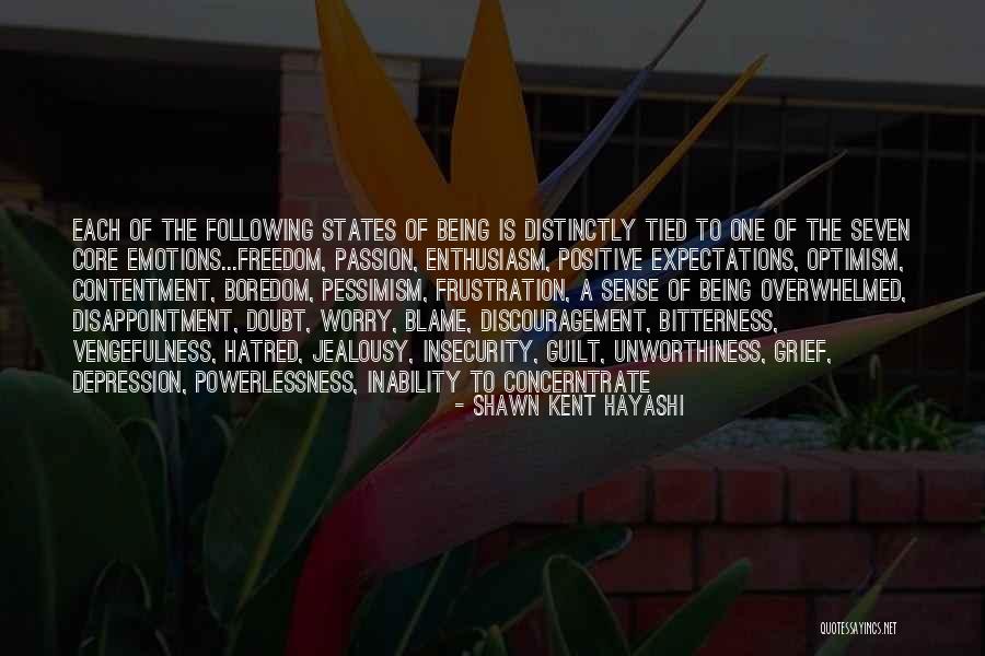 Insecurity Jealousy Quotes By Shawn Kent Hayashi Insecurity Jealousy Quotes By Shawn Kent Hayashi