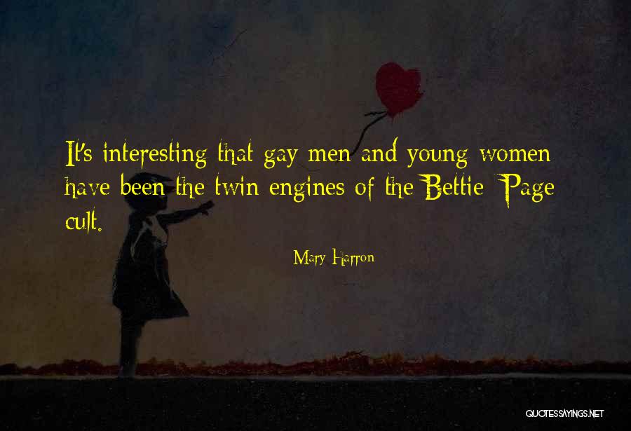 Insegno Fisica Quotes By Mary Harron Insegno Fisica Quotes By Mary Harron