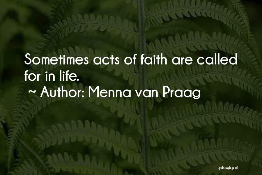 Inseguire Quotes By Menna Van Praag