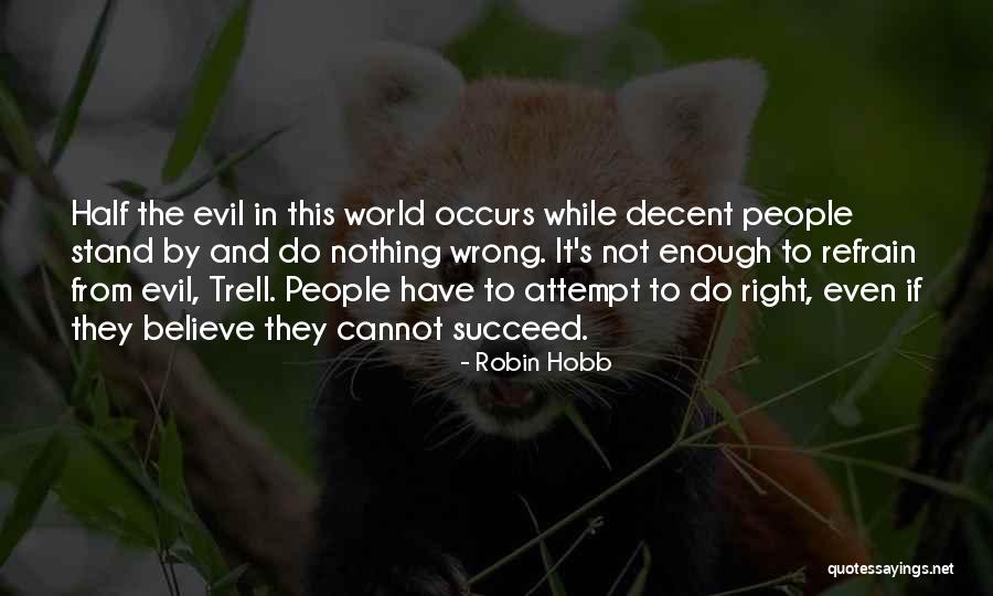 Inseminated By 2 Quotes By Robin Hobb Inseminated By 2 Quotes By Robin Hobb