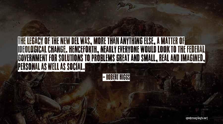 Insensibility Of The Body Quotes By Robert Higgs Insensibility Of The Body Quotes By Robert Higgs