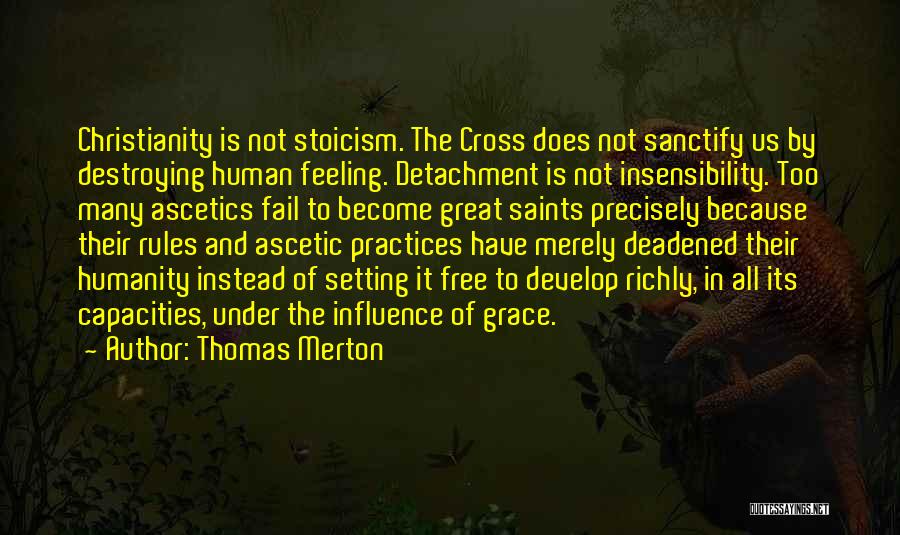 Insensibility Quotes By Thomas Merton