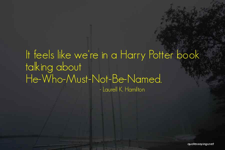 Insensiblement Lyrics Quotes By Laurell K. Hamilton Insensiblement Lyrics Quotes By Laurell K. Hamilton