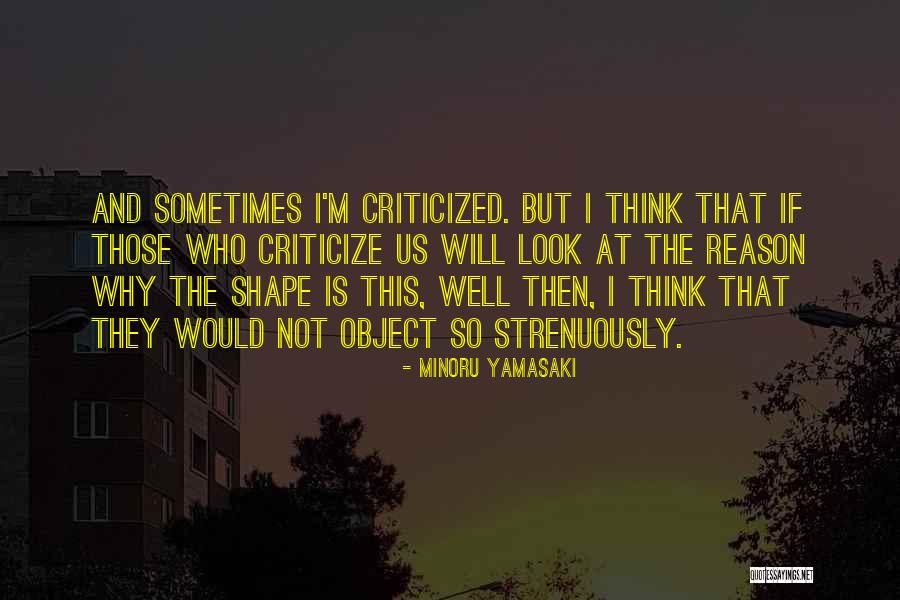 Insensibles De Alicia Quotes By Minoru Yamasaki Insensibles De Alicia Quotes By Minoru Yamasaki