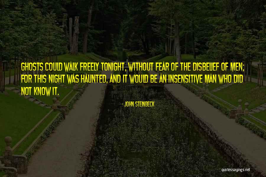 Insensitive Man Quotes By John Steinbeck