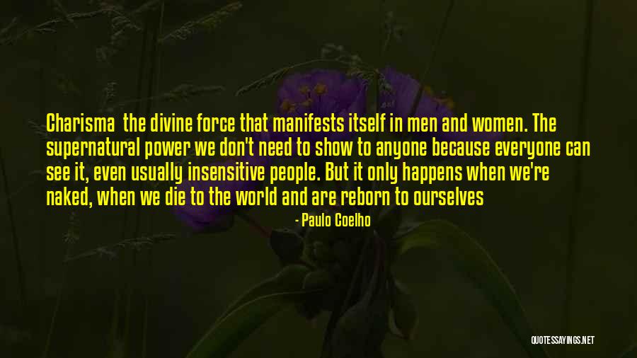 Insensitive Men Quotes By Paulo Coelho Insensitive Men Quotes By Paulo Coelho