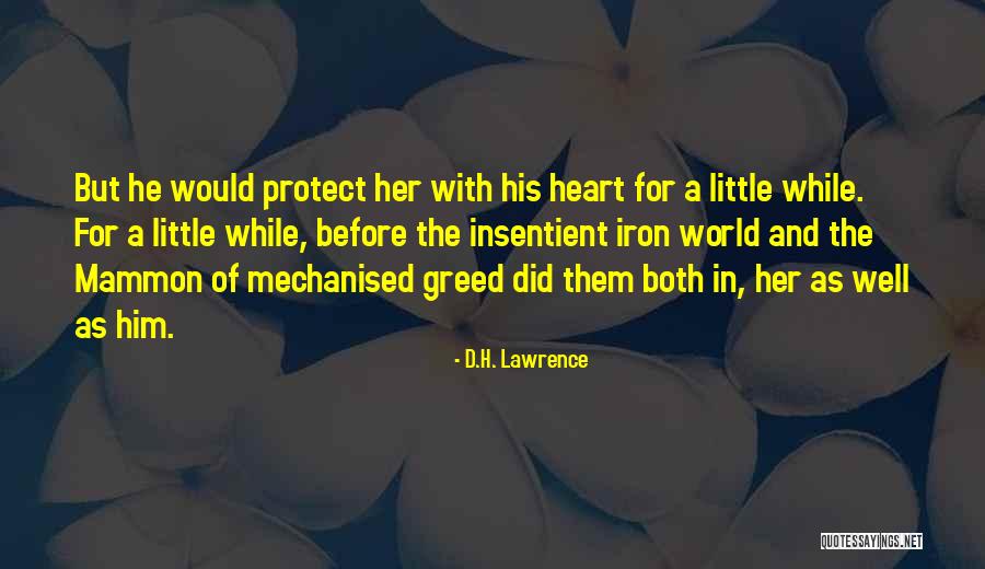 Insentient Quotes By D.H. Lawrence Insentient Quotes By D.H. Lawrence