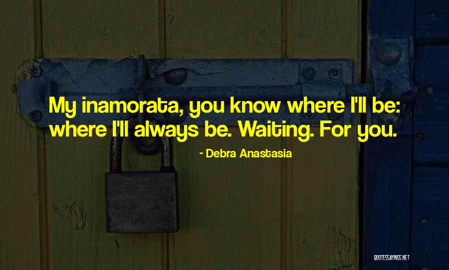 Insentient Quotes By Debra Anastasia