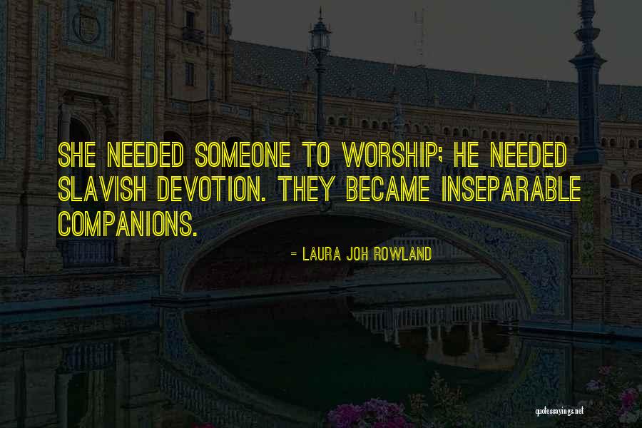 Inseparable Love Quotes By Laura Joh Rowland Inseparable Love Quotes By Laura Joh Rowland