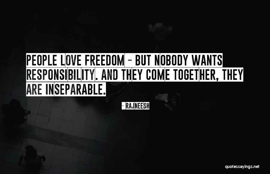 Inseparable Love Quotes By Rajneesh Inseparable Love Quotes By Rajneesh