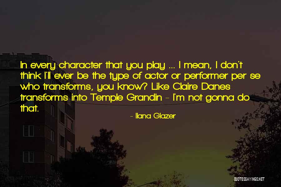 Insetto Foglia Quotes By Ilana Glazer Insetto Foglia Quotes By Ilana Glazer