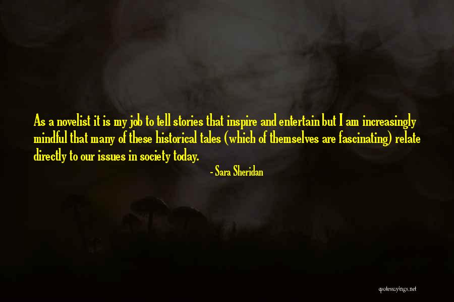 Insha Quotes By Sara Sheridan Insha Quotes By Sara Sheridan
