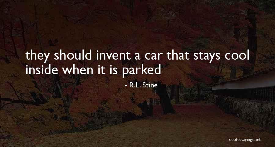 Inside Car Quotes By R.L. Stine