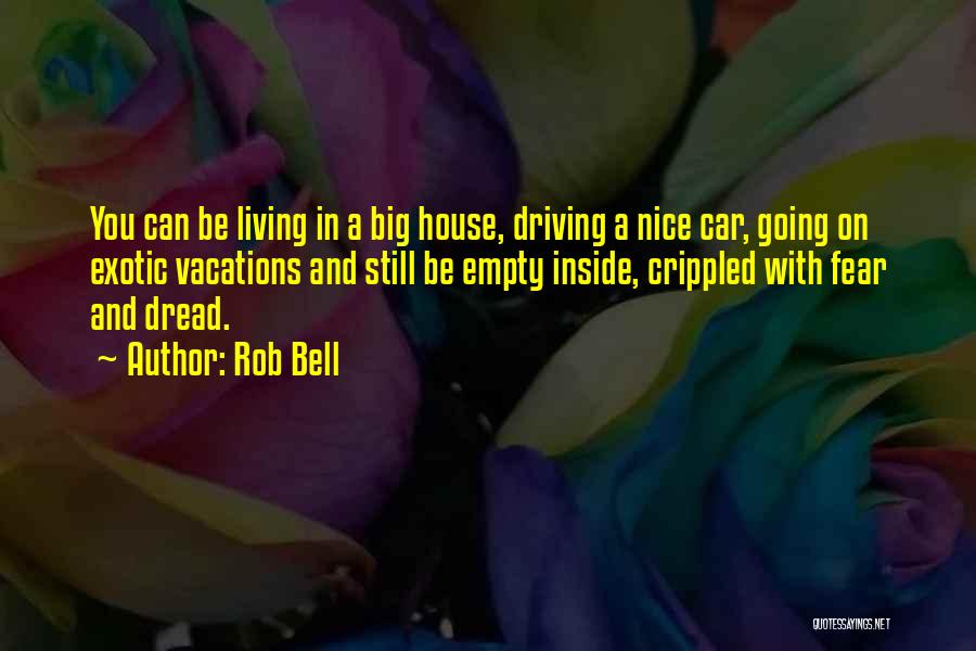 Inside Car Quotes By Rob Bell