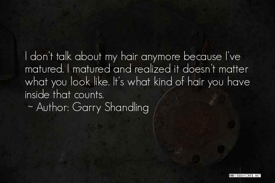 Inside Counts Quotes By Garry Shandling