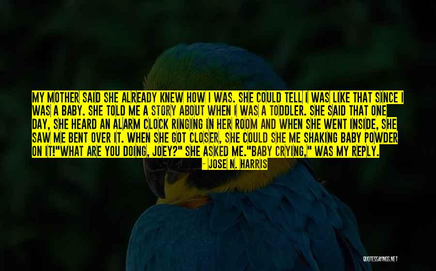 Inside Crying Quotes By Jose N. Harris Inside Crying Quotes By Jose N. Harris
