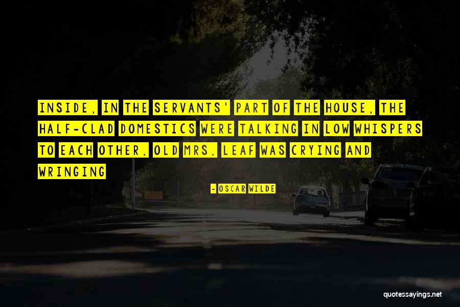 Inside Crying Quotes By Oscar Wilde Inside Crying Quotes By Oscar Wilde