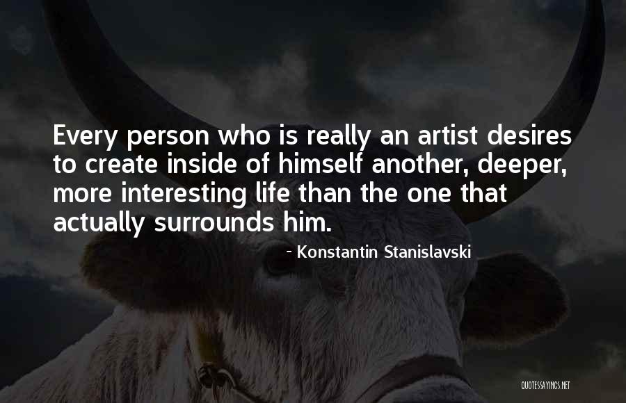 Inside Every Person Quotes By Konstantin Stanislavski Inside Every Person Quotes By Konstantin Stanislavski