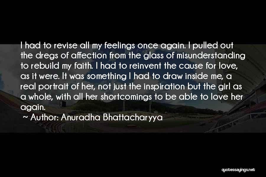 Inside Feelings Quotes By Anuradha Bhattacharyya