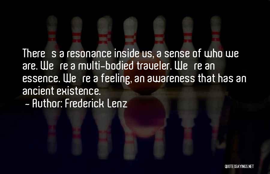 Inside Feelings Quotes By Frederick Lenz