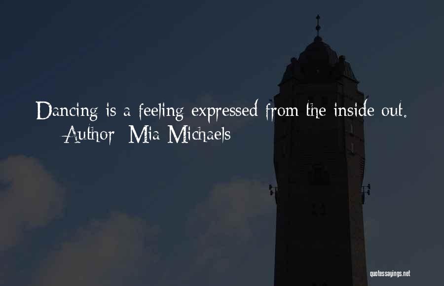 Inside Feelings Quotes By Mia Michaels