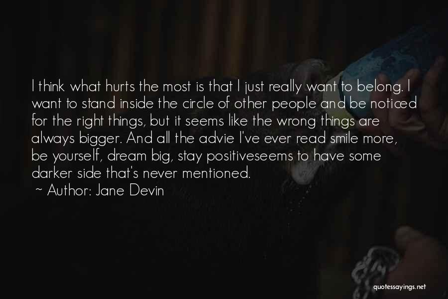 Inside Hurt Quotes By Jane Devin