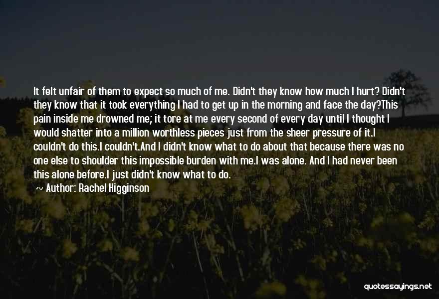 Inside Hurt Quotes By Rachel Higginson