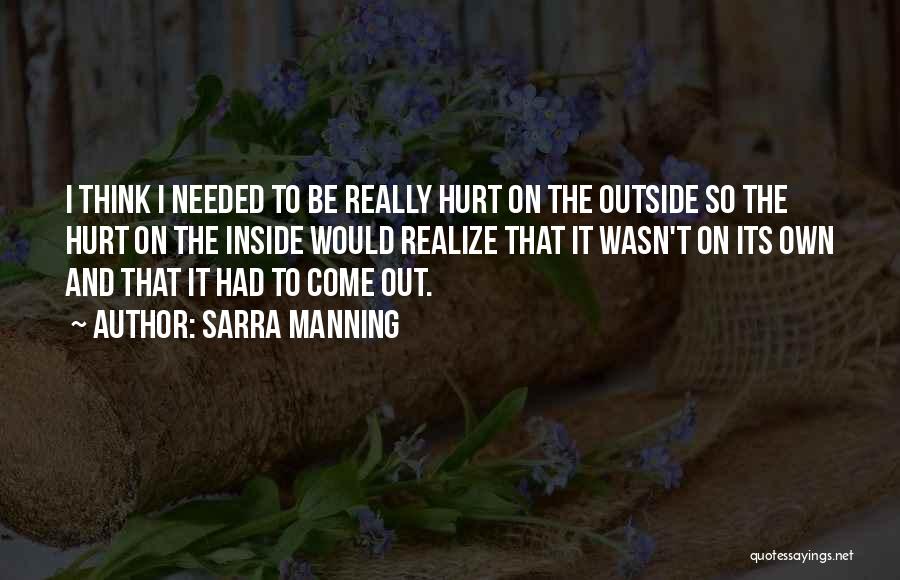 Inside Hurt Quotes By Sarra Manning