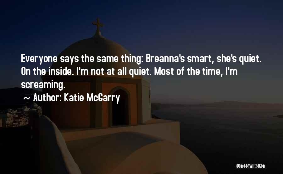 Inside I'm Screaming Quotes By Katie McGarry