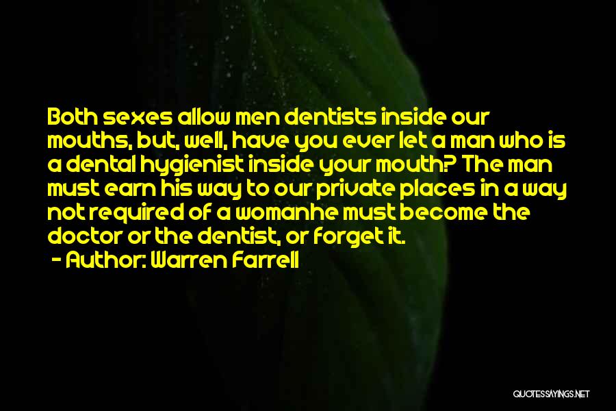 Inside Man Quotes By Warren Farrell