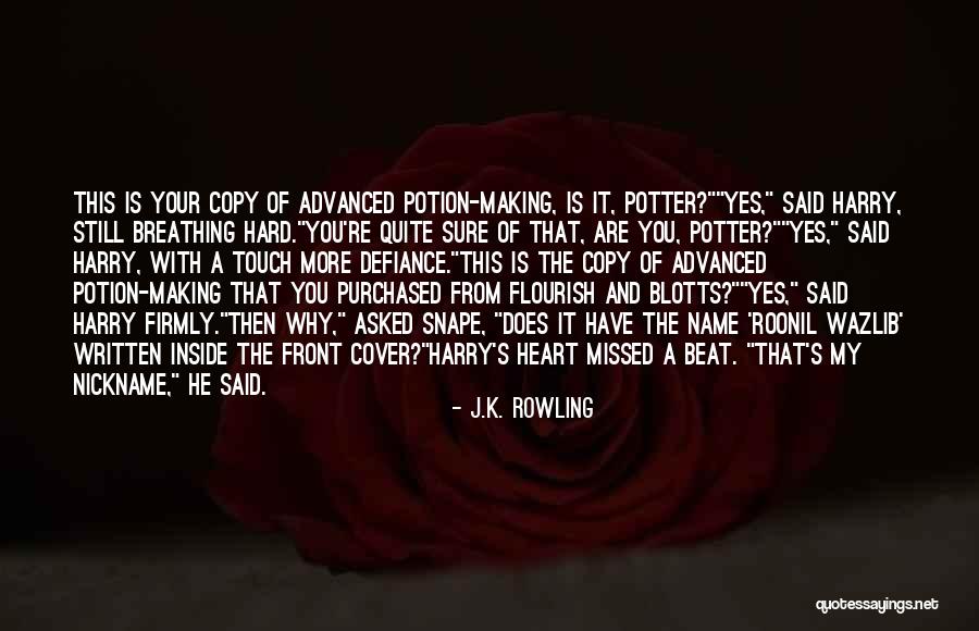 Inside My Heart Is You Quotes By J.K. Rowling