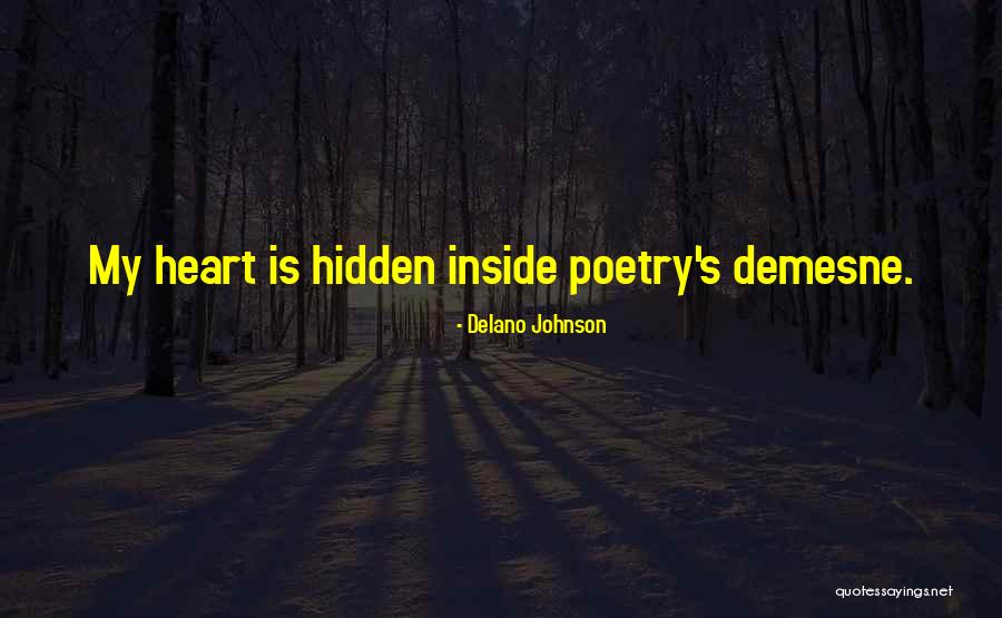 Inside My Heart Quotes By Delano Johnson