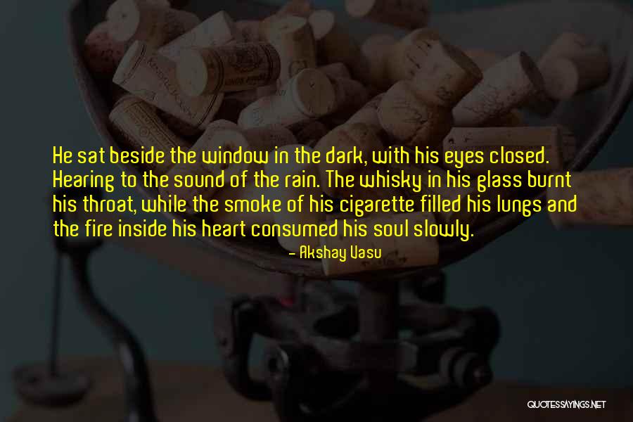 Inside Of His Heart Quotes By Akshay Vasu Inside Of His Heart Quotes By Akshay Vasu