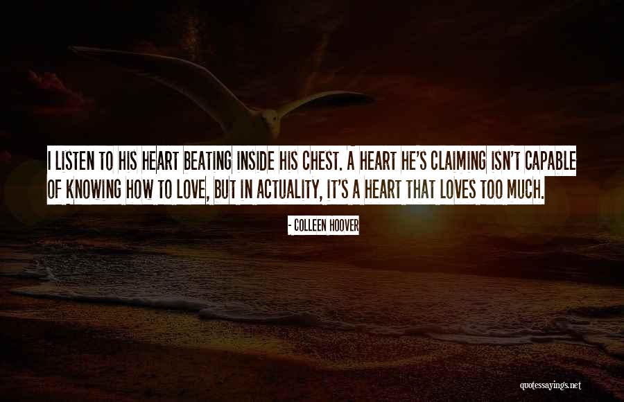 Inside Of His Heart Quotes By Colleen Hoover Inside Of His Heart Quotes By Colleen Hoover