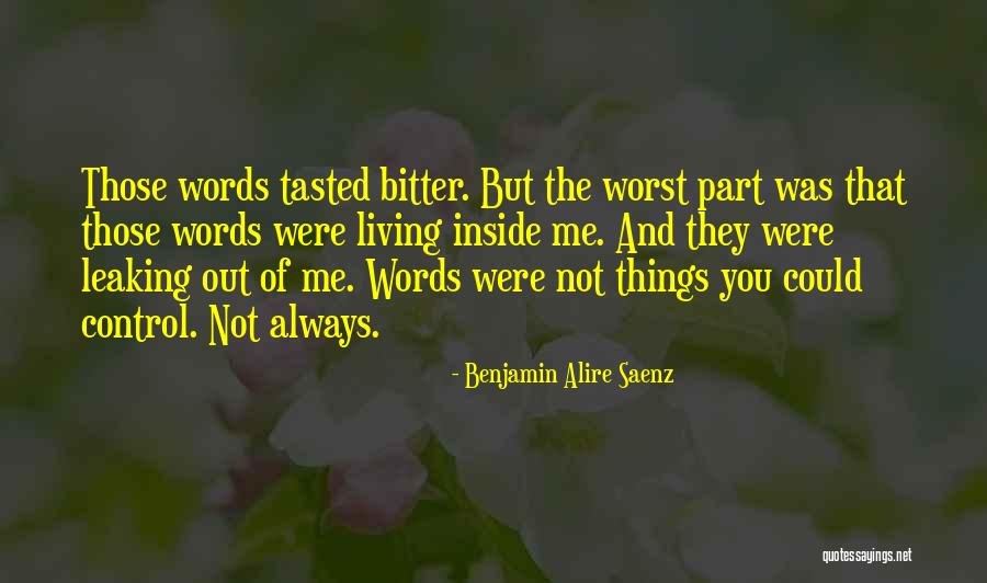 Inside Of Me Quotes By Benjamin Alire Saenz Inside Of Me Quotes By Benjamin Alire Saenz