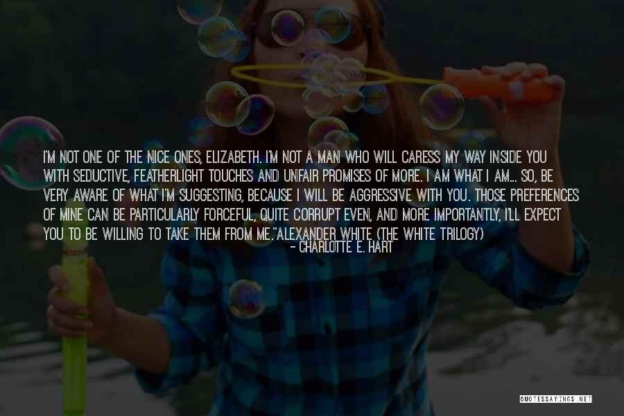 Inside Of Me Quotes By Charlotte E. Hart Inside Of Me Quotes By Charlotte E. Hart