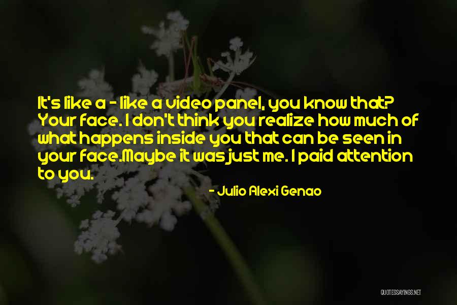 Inside Of Me Quotes By Julio Alexi Genao Inside Of Me Quotes By Julio Alexi Genao