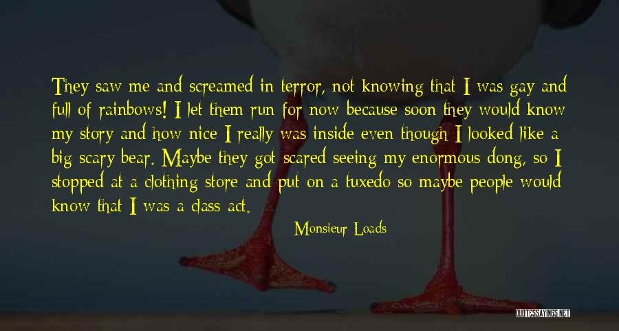 Inside Of Me Quotes By Monsieur Loads Inside Of Me Quotes By Monsieur Loads
