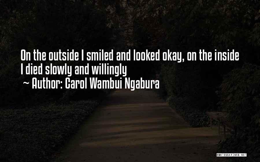 Inside Outside Quotes By Carol Wambui Ngabura