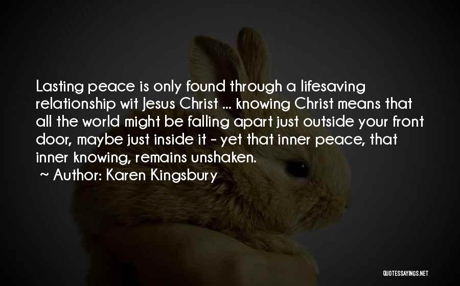 Inside Outside Quotes By Karen Kingsbury