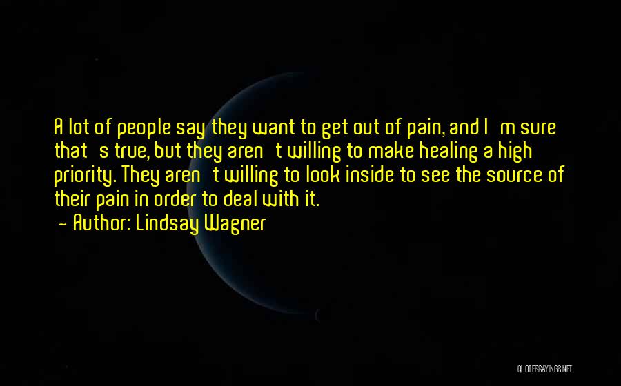 Inside Pain Quotes By Lindsay Wagner