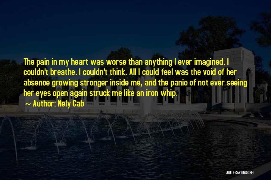 Inside Pain Quotes By Nely Cab