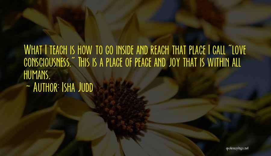 Inside Peace Quotes By Isha Judd