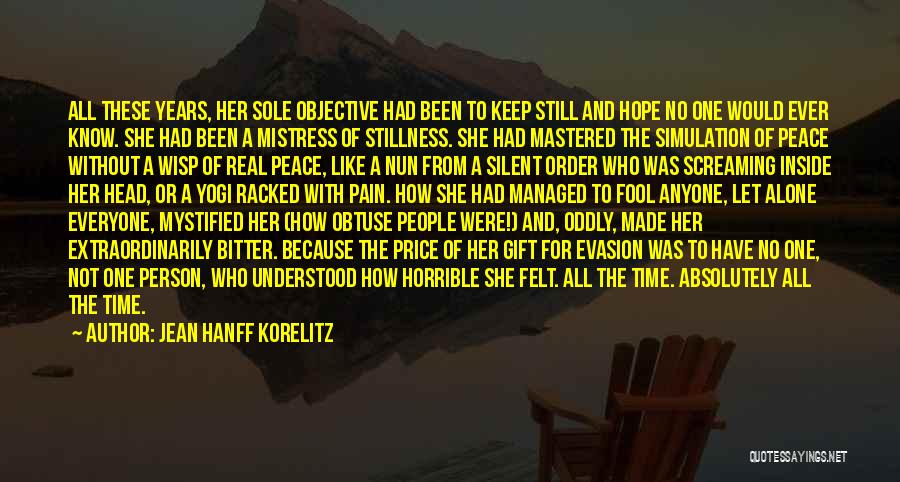 Inside Peace Quotes By Jean Hanff Korelitz